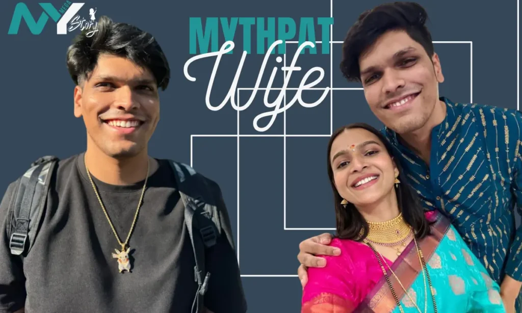 Mythpat Wife & Family